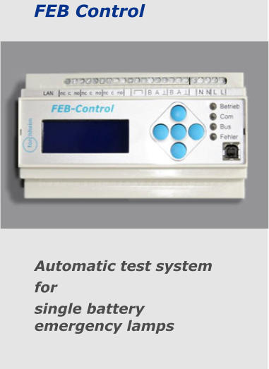 FEB Control Automatic test system for single battery emergency lamps